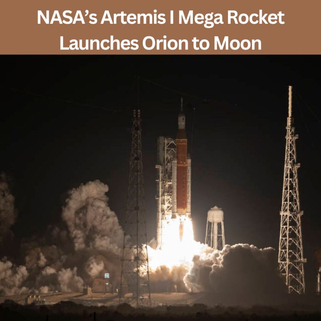 NASA’s Artemis I Mega Rocket 